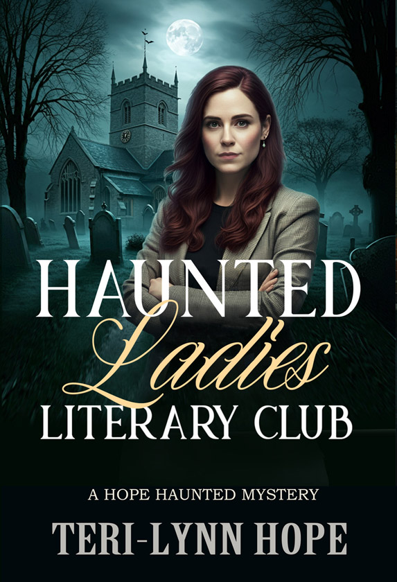 Haunted Ladies Literary Club Teri-Lynn Hope Book Cover